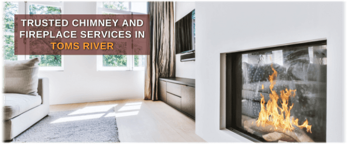 Toms River Chimney Cleaning